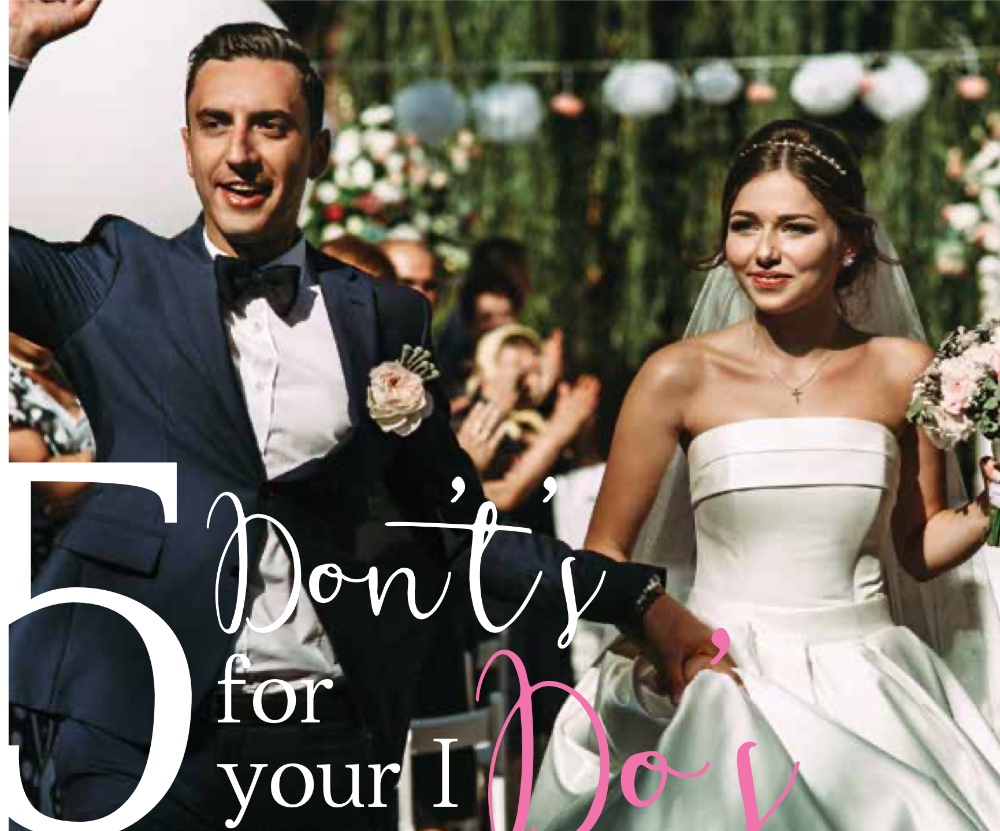 5 Don'ts for your I Do's